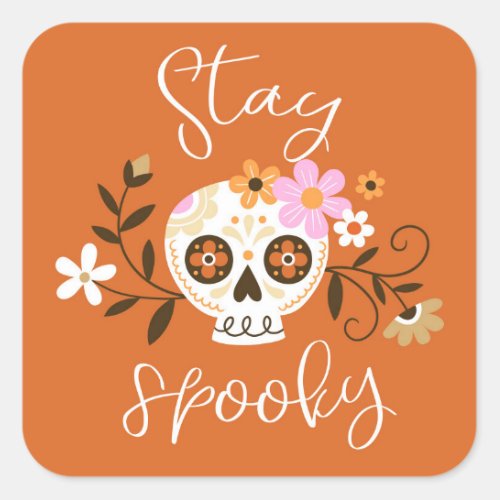 Stay Spooky Square Sticker