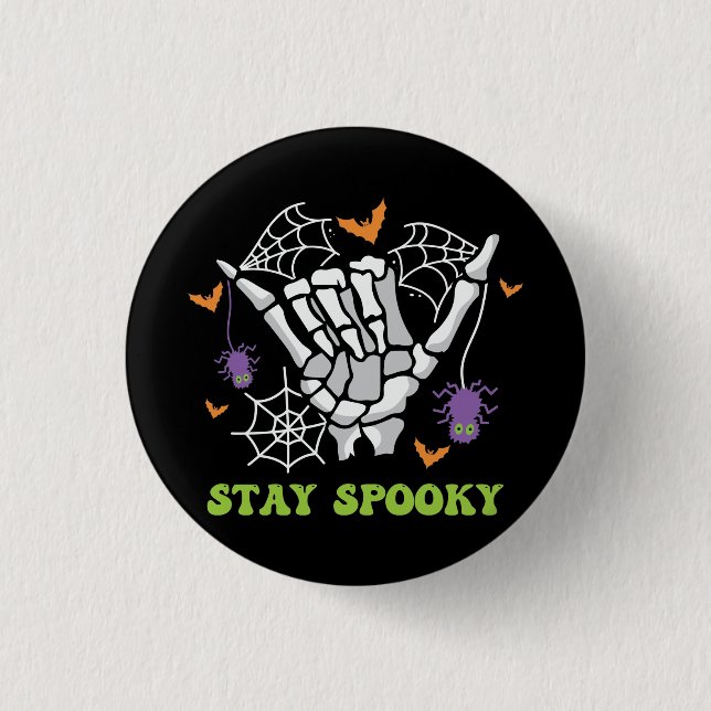 Stay Spooky with Hand Bones and Spider Webs Button (Front)