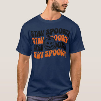Stay SpookyGroovy Retro HalloweenSpooky Vibes 182 T-Shirt