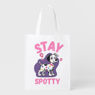 Stay Spotty Cute Cartoon Dalmatian Puppy Dog Gift Grocery Bag