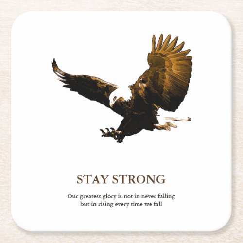 Stay Strong Bald Eagle Motivational Artwork Square Paper Coaster