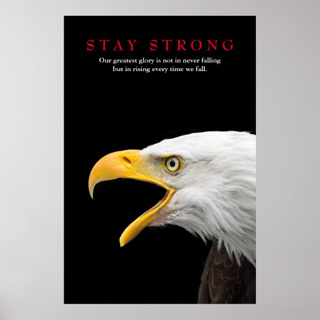 Stay Strong Bald Eagle Motivational Poster (Front)