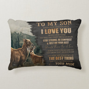 Stay Strong be confident my Son - Mom Accent Pillow