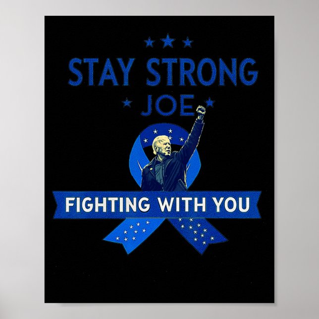 Stay Strong Biden Patriotic Support Ribbon Prostat Poster (Front)
