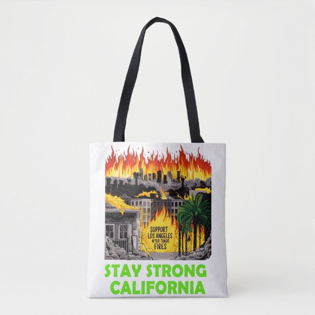 Stay strong California Tote Bag (Front)