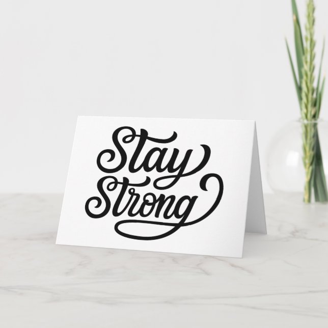 Stay Strong Card (Front)