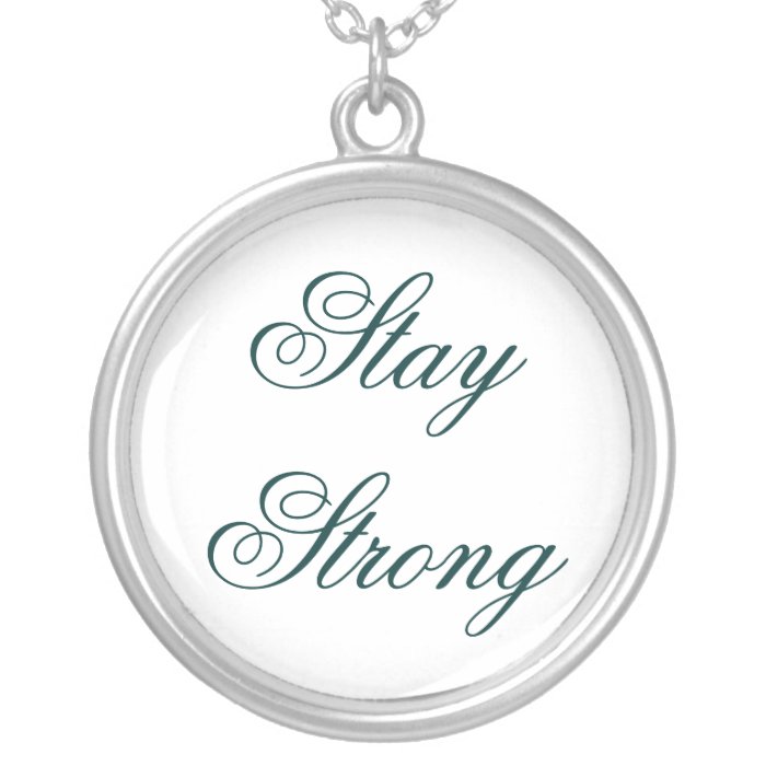 Stay Strong Custom Necklace