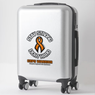 STAY STRONG FIGHT HARD...CRPS STICKER