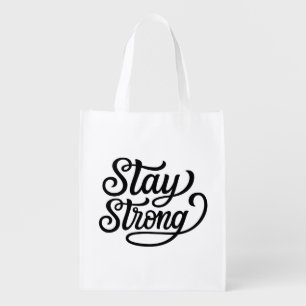 Stay Strong Grocery Bag