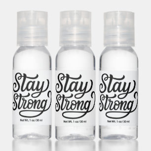 Stay Strong Hand Sanitizer