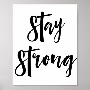 Stay Strong Inspirational Modern Typography Poster