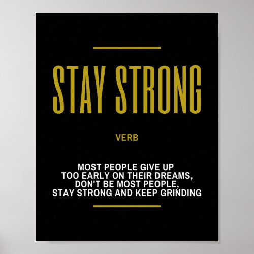 Stay Strong Inspirational Quote Poster