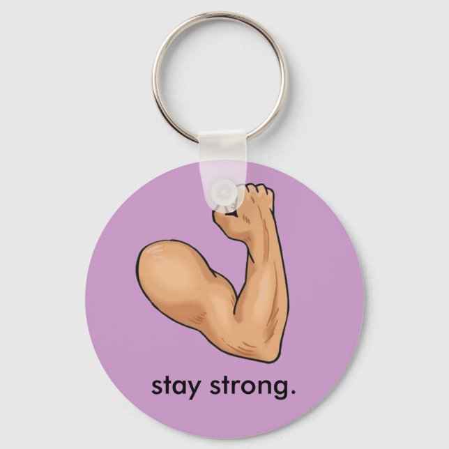 STAY STRONG. KEYCHAIN (Front)