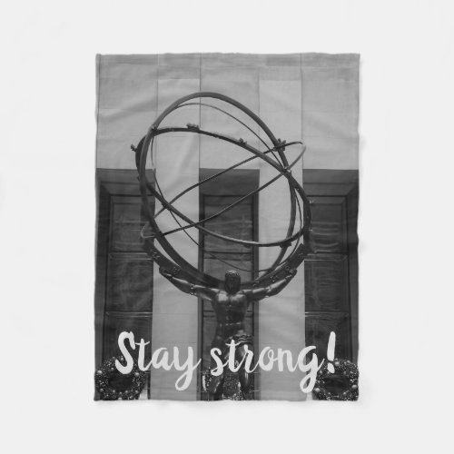 Stay Strong NYC Atlas in Rockefeller Center Statue Fleece Blanket