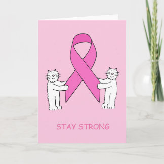 Stay Strong Pink Ribbon and Cartoon White Cats Card