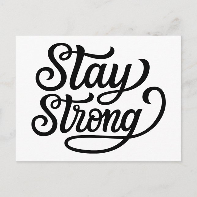Stay Strong Postcard (Front)