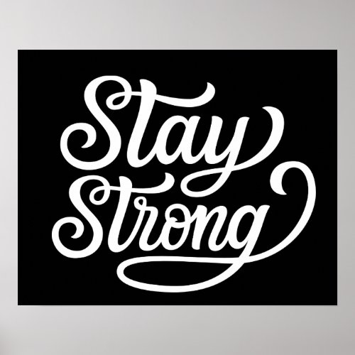 Stay Strong Poster