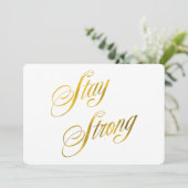 Stay Strong Quote Faux Gold Foil Quotes Sparkly (Standing Front)