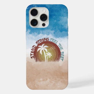 Stay Strong - Retro Beach Edition  iPhone 15 Pro Max Case