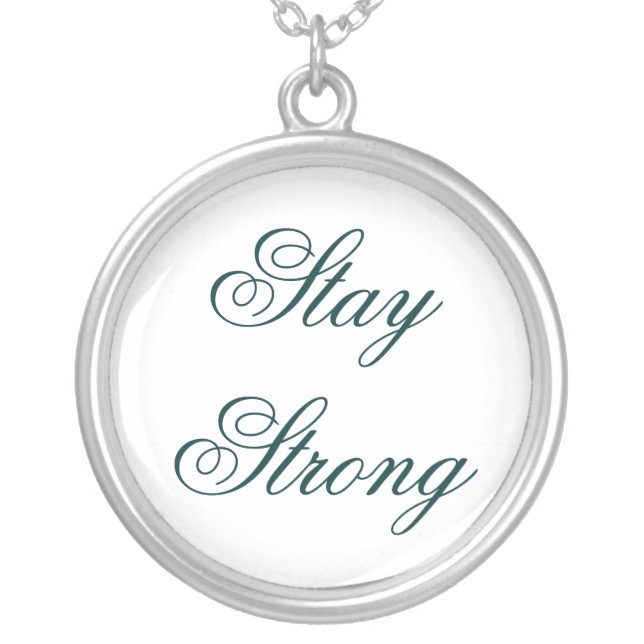 Stay Strong Silver Plated Necklace (Front)