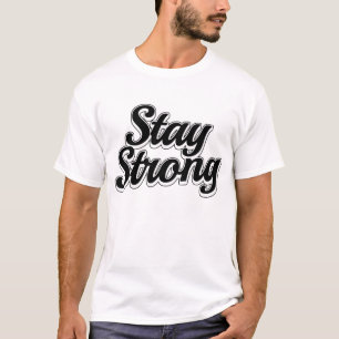 Stay Strong Sport T-Shirt