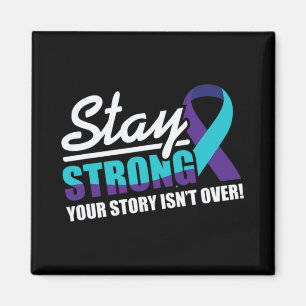 Stay Strong Suicide Awareness Mental Health Magnet