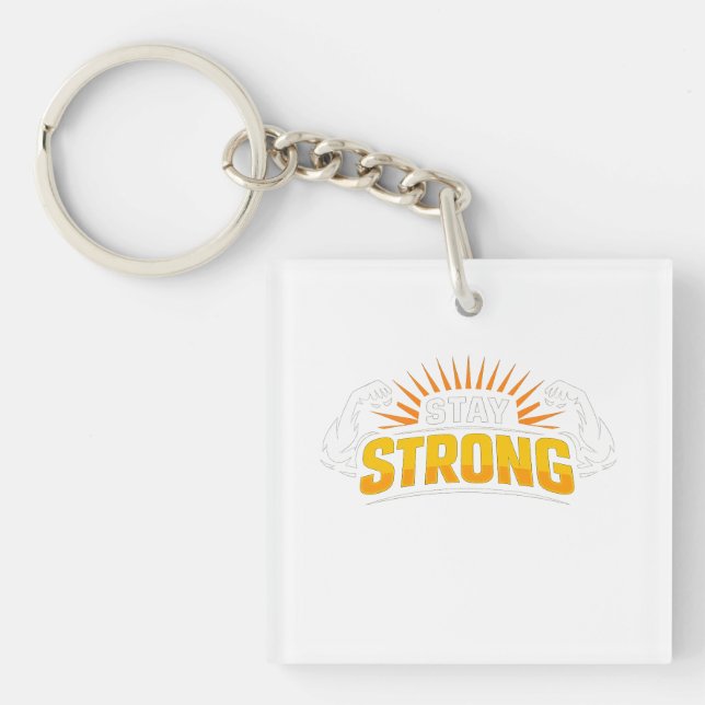 Stay strong T-Shirt Keychain (Front)