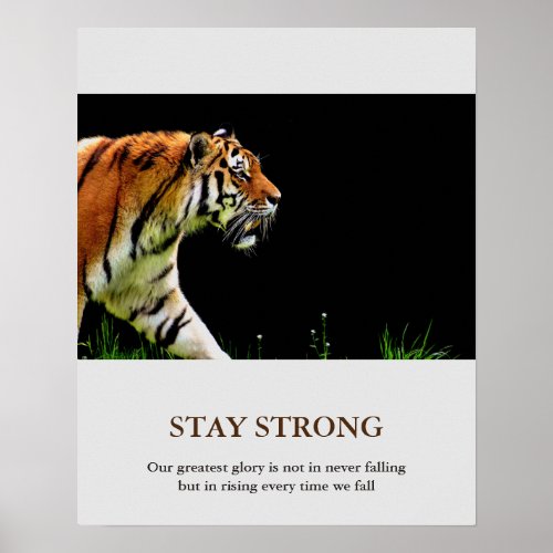 Stay Strong Tiger Motivational Animal Artwork Poster