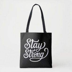 Stay Strong Tote Bag