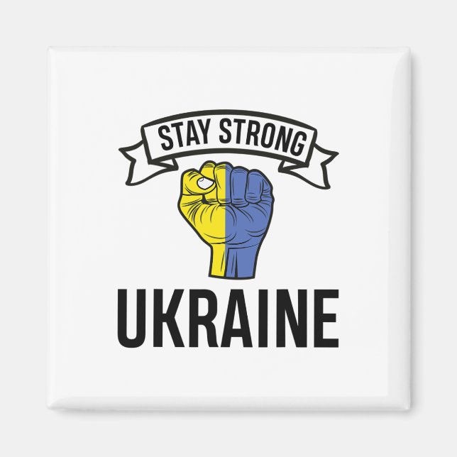 Stay Strong Ukraine - Peace - Freedom  Magnet (Front)