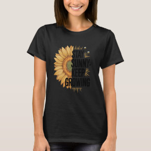 Stay Sunny Keep Growing Sunflower Positive Motivat T-Shirt