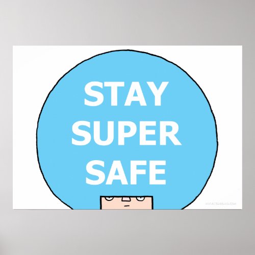 STAY SUPER SAFE headshot 28 x 20 Value Poster