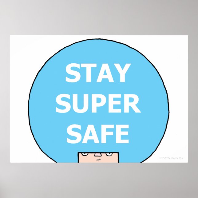 STAY SUPER SAFE (headshot) 28 x 20" Value Poster (Front)