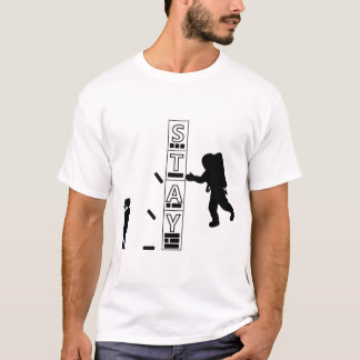 Stay T-Shirt
