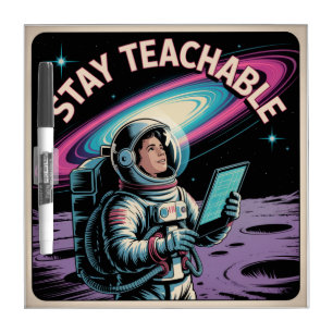 Stay Teachable Dry Erase Board