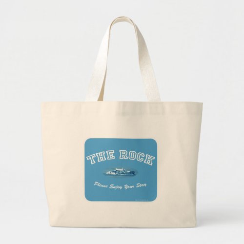  Stay The Rock Alcatraz Funny Travel Motto Large Tote Bag