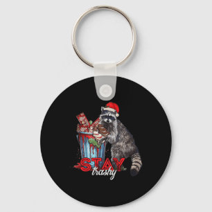 Stay Trashy Christmas Raccoon Xmas Trash Panda Rac Keychain