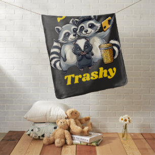 Stay Trashy Funny Raccoon, Opossum, Skunk funny Baby Blanket