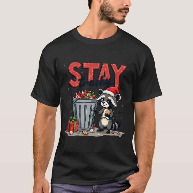 Stay Trashy Funny Racoon Meme Merry Christmas Anim T-Shirt (Front)