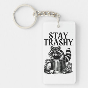 Stay Trashy Raccoon Keychain