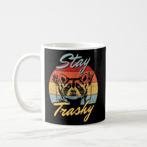 Stay Trashy Raccoon  Men Retro Possum Vintage Racc Coffee Mug