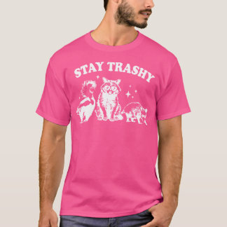 Stay Trashy Raccoon Opossum Skunk T-Shirt