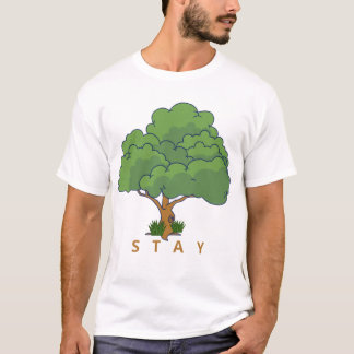 STAY Tree Illustration Positive Nature Art T-Shirt
