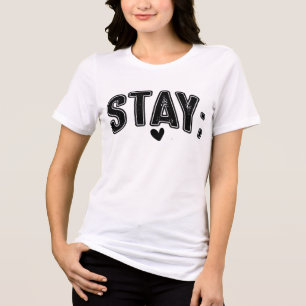 Stay Tri-Blend Shirt