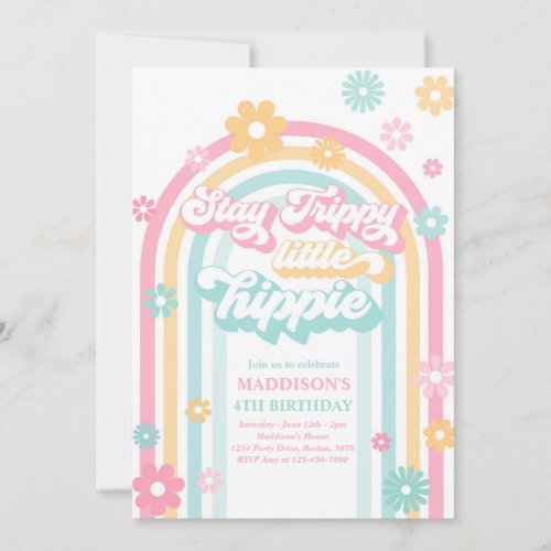 Stay Trippy Little Hippie Groovy Rainbow Birthday Invitation