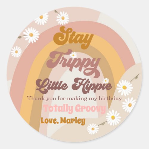 Stay Trippy Little Hippie Retro Groovy Thank You Classic Round Sticker