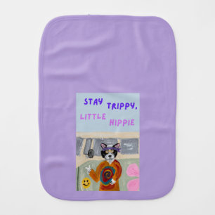 Stay Trippy, Little Hippie Tuxedo Cat Baby Burp Cloth