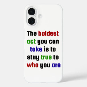 Stay True to Yourself: The Boldest Act iPhone 16 Case