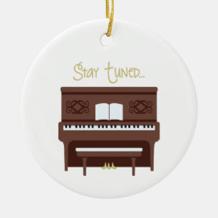 Stay Tuned Ceramic Ornament