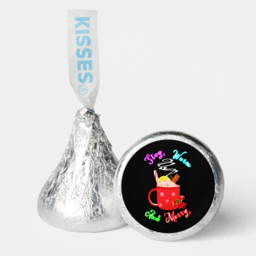 Stay Warm And Merry Cinnamon Snowflakes Christmas Hersheys Kisses